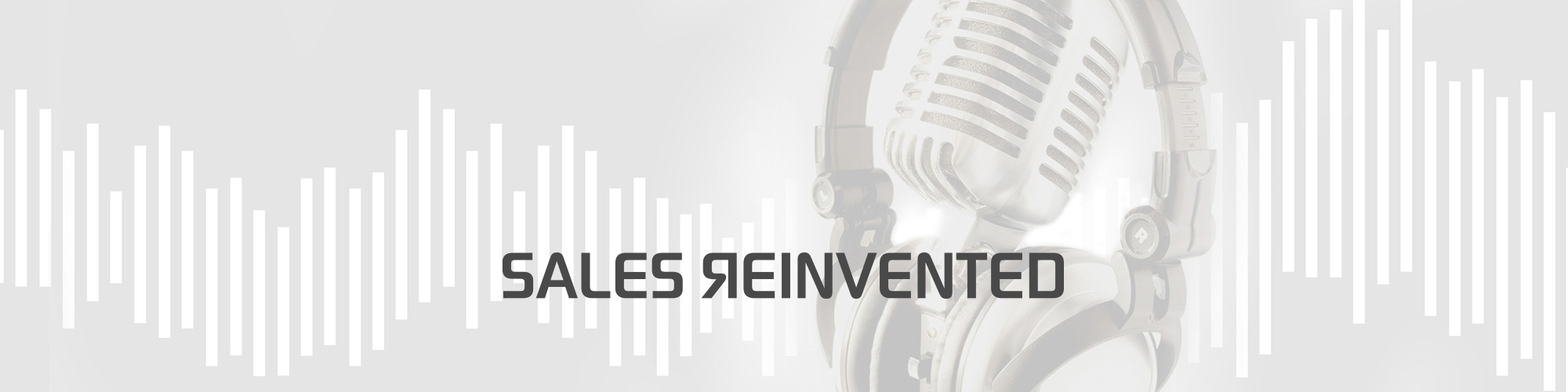 Sales Reinvented Podcast Listeners